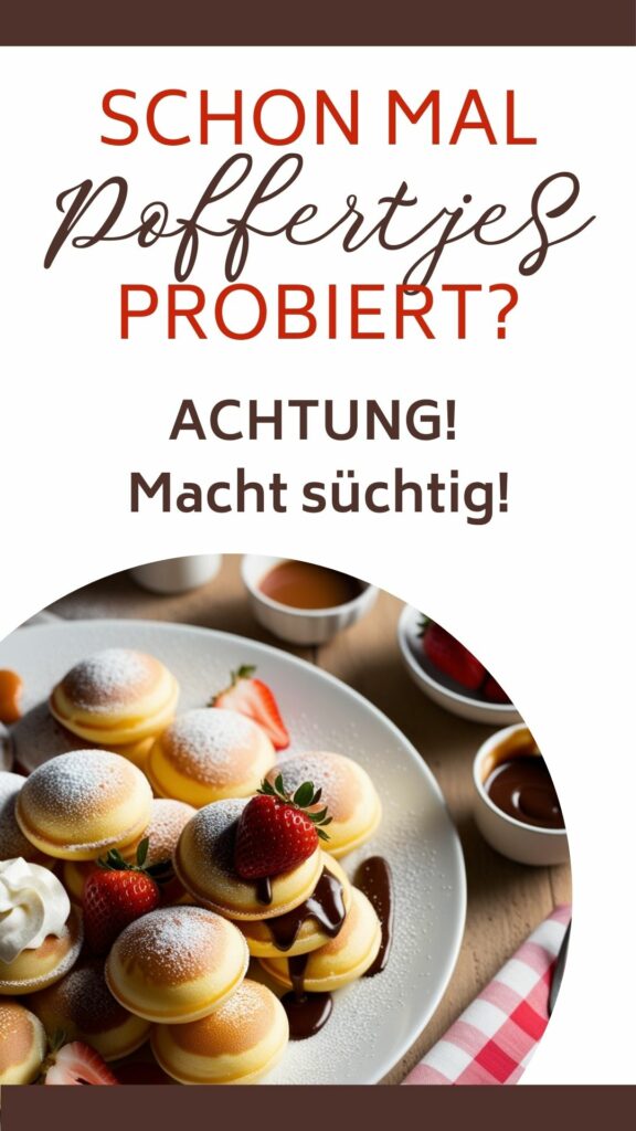 Schon mal Poffertjes probiert?