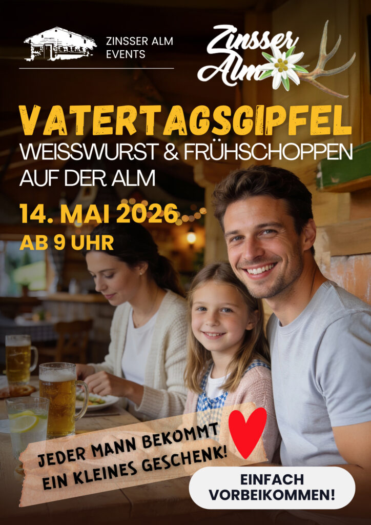 Zinsser Alm - Vatertag